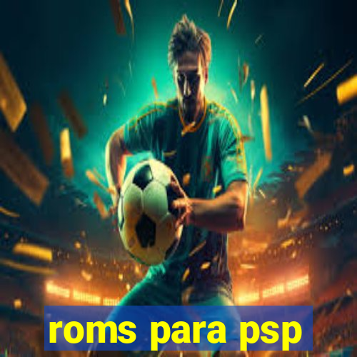 roms para psp